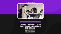 Hoje celebramos a conquista do voto feminino no Brasil! 