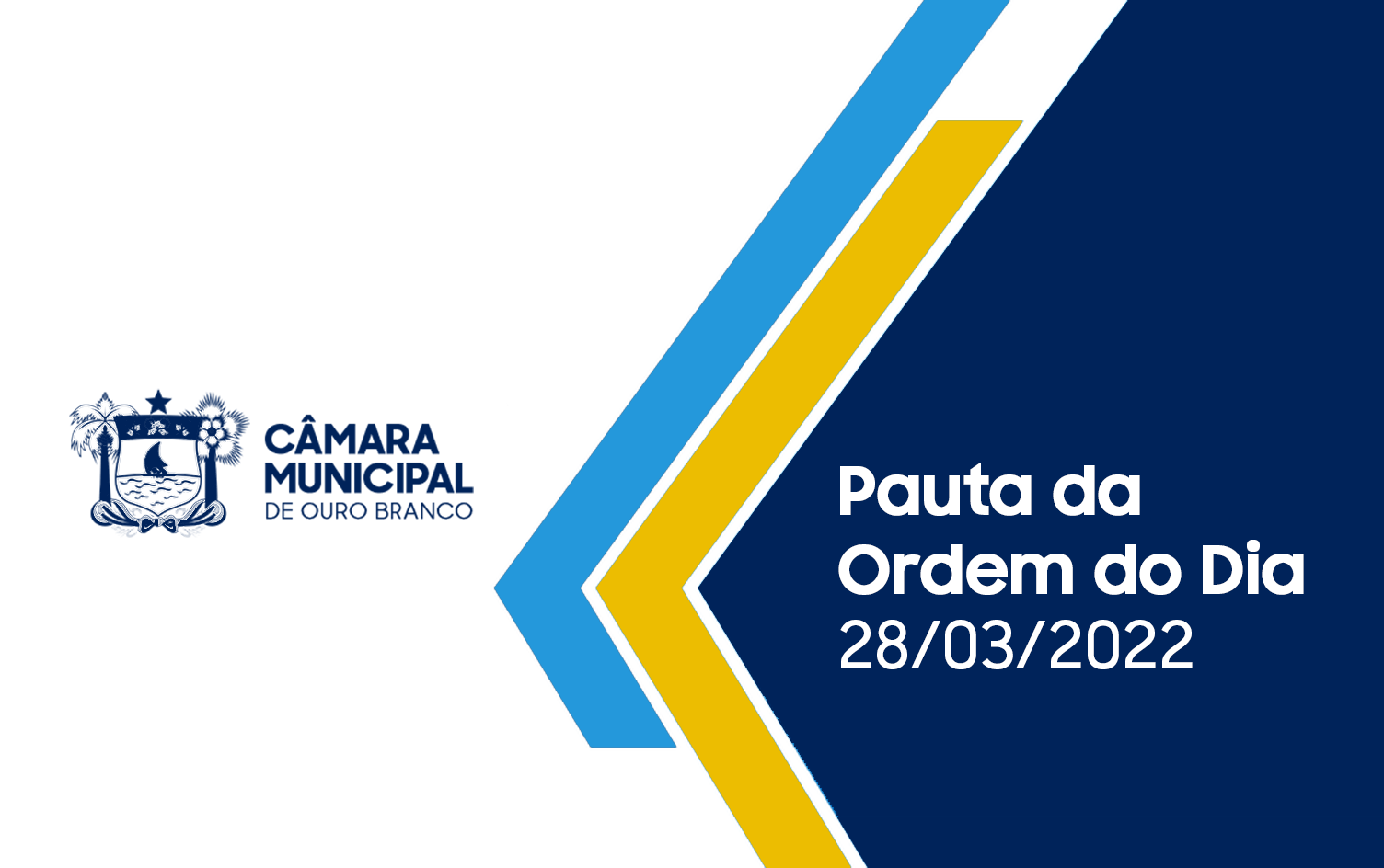 Pauta da Sessão do dia 28 de março de 2022