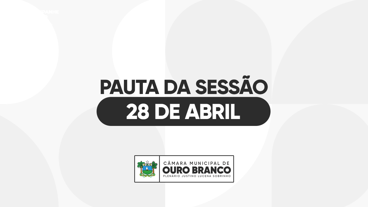 Pauta da Sessão do dia 28/04